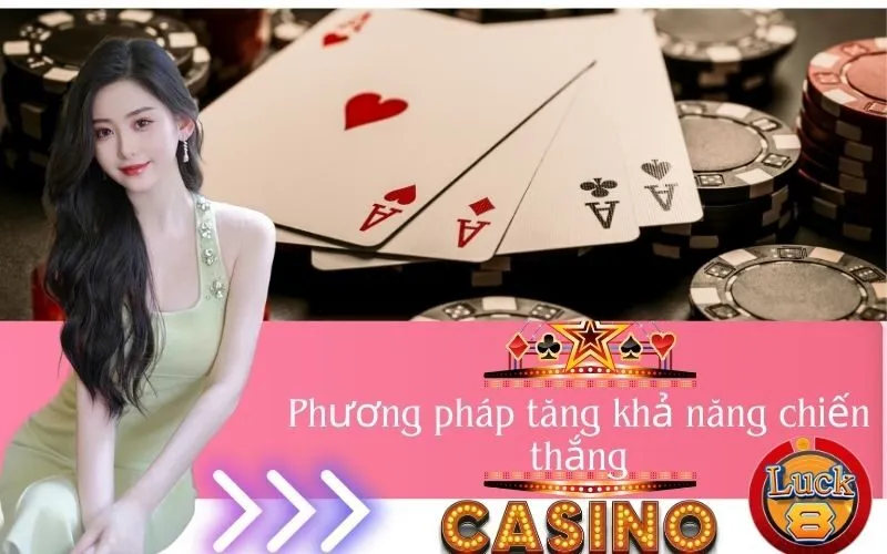 Phương pháp tăng khả năng chiến thắng
